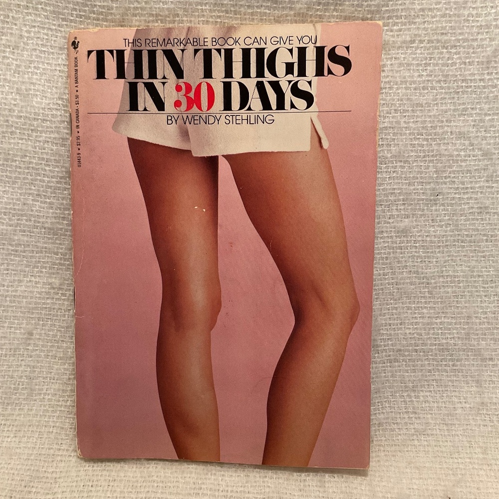 Thin Thighs in 30 Days VTG Paperback Book by Wendy Stehling